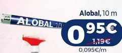 Alobal, 10 m