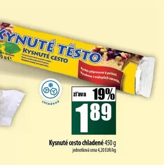 Kysnuté cesto chladené