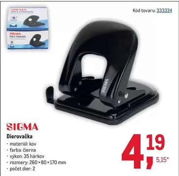 Sigma - Dierovačka
