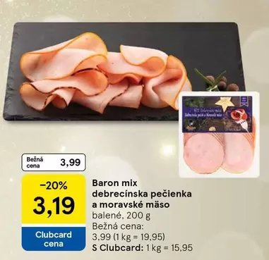 Mix - debrecínska pečienka a moravské mäso