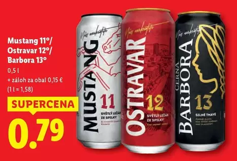 Mustang -  11°/ Ostravar 12°/ Barbora 13°