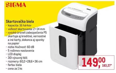 Sigma - Skartovačka biela
