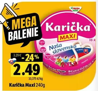 Karička Maxi