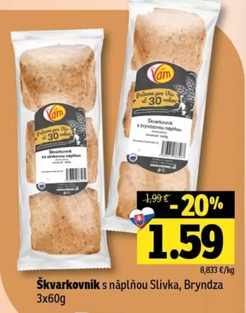 Škvarkovník s náplňou Slivka, Bryndza