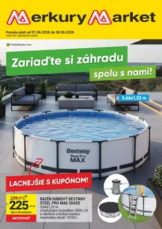 Katalóg Merkury Market v Trenčín | Leták 01.06.-30.06.2026 - ZAHRADA | 2026-06-01T00:00:00.000Z - 2026-06-30T00:00:00.000Z