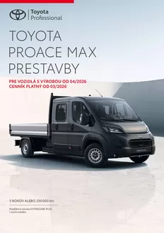 Katalóg Toyota v Trenčianske Teplice | Cennik proace MAX prestavby | 2026-01-01T00:00:00.000Z - 2026-12-31T00:00:00.000Z