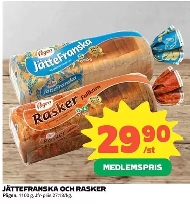 Pågen - JÄTTEFRANSKA OCH RASKER