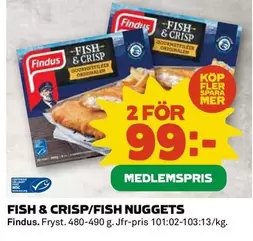 Findus - FISH & CRISP/FISH NUGGETS