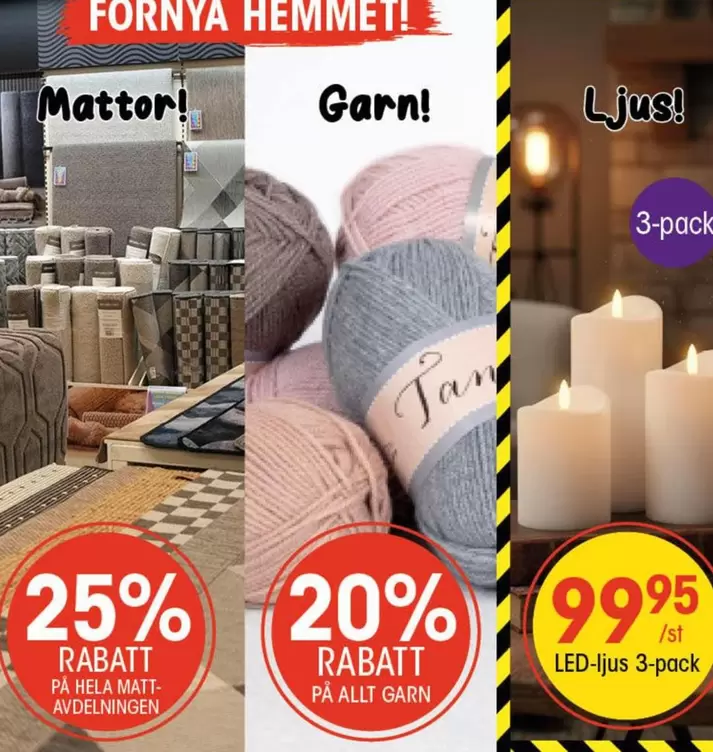 Mattor, Garn, Ljus