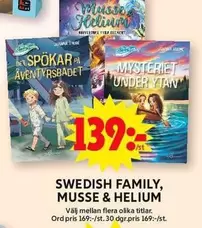 SWEDISH FAMILY, MUSSE & HELIUM