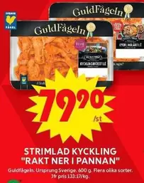 Guldfågeln - STRIMLAD KYCKLING "RAKT NER I PANNAN"
