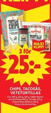 CHIPS, TACOSAS, VETETORTILLAS