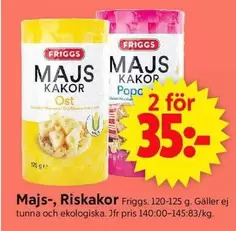friggs - Majs-, Riskakor