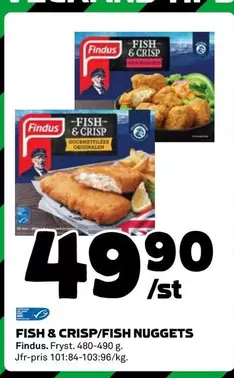 Findus - FISH & CRISP/FISH NUGGETS