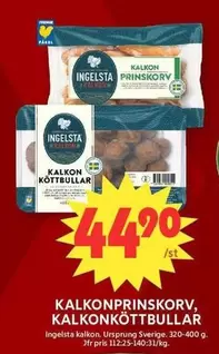 Ingelsta kalkon - KALKONPRINSKORV, KALKONKÖTTBULLAR