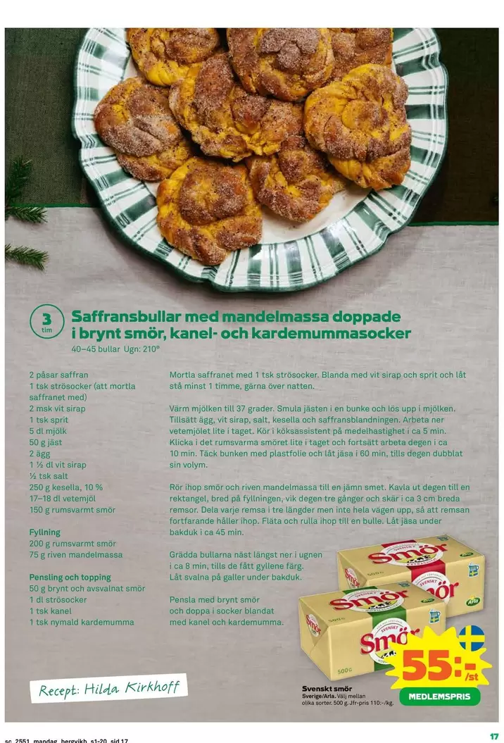 Saffransbullar med mandelmassa doppade I brynt smör, kanel-ech kardemummasocker