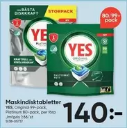 Yes - Maskindisktabletter