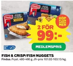 Findus - FISH & CRISP/FISH NUGGETS