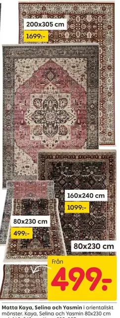 Matta Kaya, Selina och Yasmin