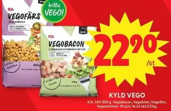 Vegobacon, Vegobitar, Vegofärs, Vegostrimior