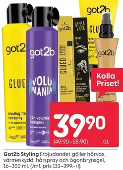 GOT2B - Styling Erbjudandet gäller hårvax, värmeskydd, hårspray och ögonbrynsgel