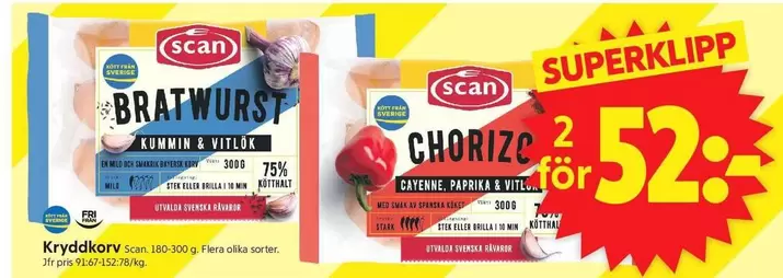 Scan - BRATWURST KUMIN & VITLÖK, CHORIZO CAYENNE, PAPRIKA & VITLÖK