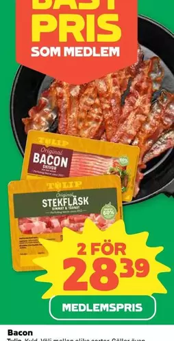 tulip - Bacon, Stekfläsk