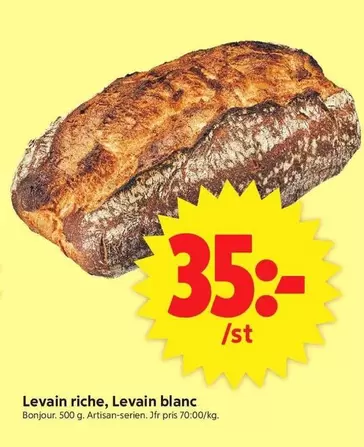 Bonjour - Levain riche, Levain blanc