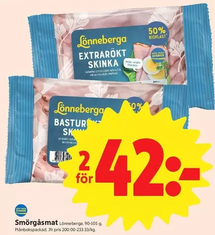 Lönneberga - EXTRARÖKT SKINКА, BASTURÖKT SKINКА
