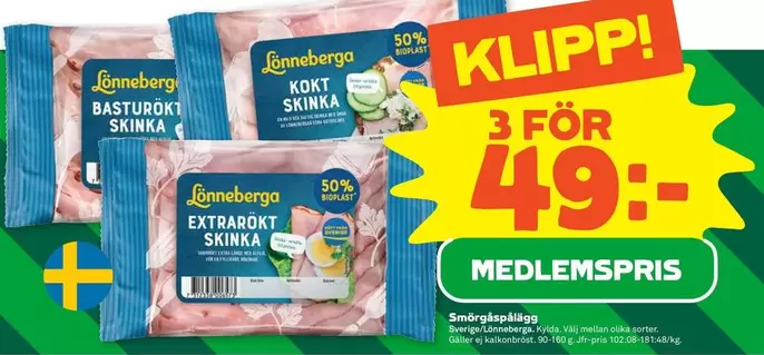 Lönneberga - BASTURÖKT SKINNA / KOKT SKINNA / EXTRA RÖKT SKINNA