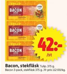 tulip - Bacon, stekfläsk