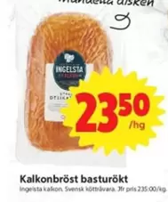 Ingelsta kalkon - Kalkonbröst basturökt