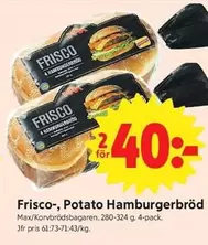 Frisco - -, Potato Hamburgerbröd Max/Korvbrödsbagaren. 280-324 g. 4-pack.