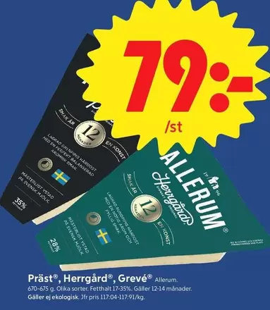 Präst®, Herrgård®, Grevé®