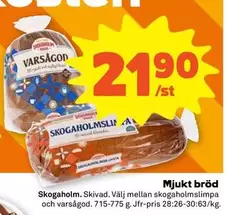 Skogaholm - . Skivad. Välj mellan skogaholmslimpa och varsågod.