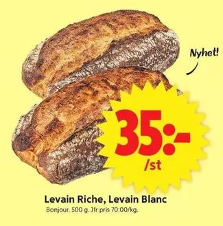 Bonjour - Levain Riche, Levain Blanc