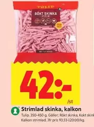 tulip - Strömlad skinka, kalkon