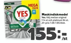 Yes - Maskindiskmedel