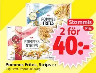 Pommes Frites, Strips