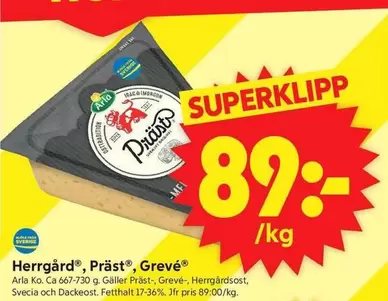 Arla - Herrgård®, Präst®, Grevé®