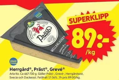 Arla - Herrgård®, Präst®, Grevé®
