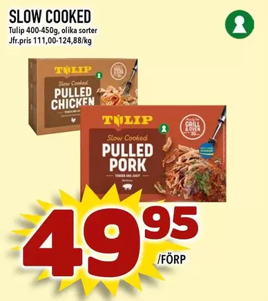 tulip - Slow Cooked Pulled Chicken / Pulled Pork