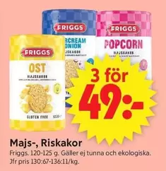 friggs - Majs-, Riskakor