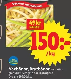 Vaxbönor, Brytbönor