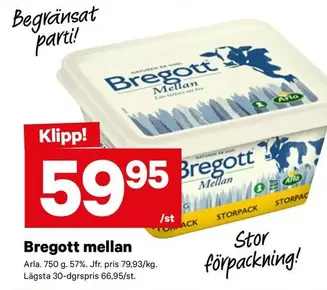 Bregott -  mellan