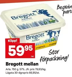 Bregott -  mellan