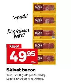 tulip - Skivat bacon