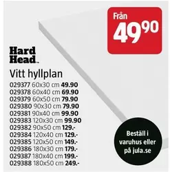 Vitt hyllplan 029377 60x30 cm, 029378 60x40 cm, 029379 60x50 cm, 029380 90x30 cm, 029381 90x40 cm, 029382 120x30 cm, 029383 90x50 cm, 029384 120x40 cm, 029385 120x50 cm, 029386 180x30 cm, 029387 180x40 cm, 029388 180x50 cm