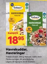 Frebaco - Havrekuddar, Haverringar