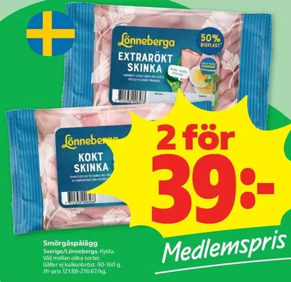 Lönneberga - EXTRARÖKT SKINNA KOKT SKINNA